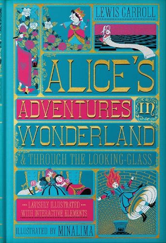 Alice's Adventures In Wonderland & Through The Looking-Glass [Illustrated Editio