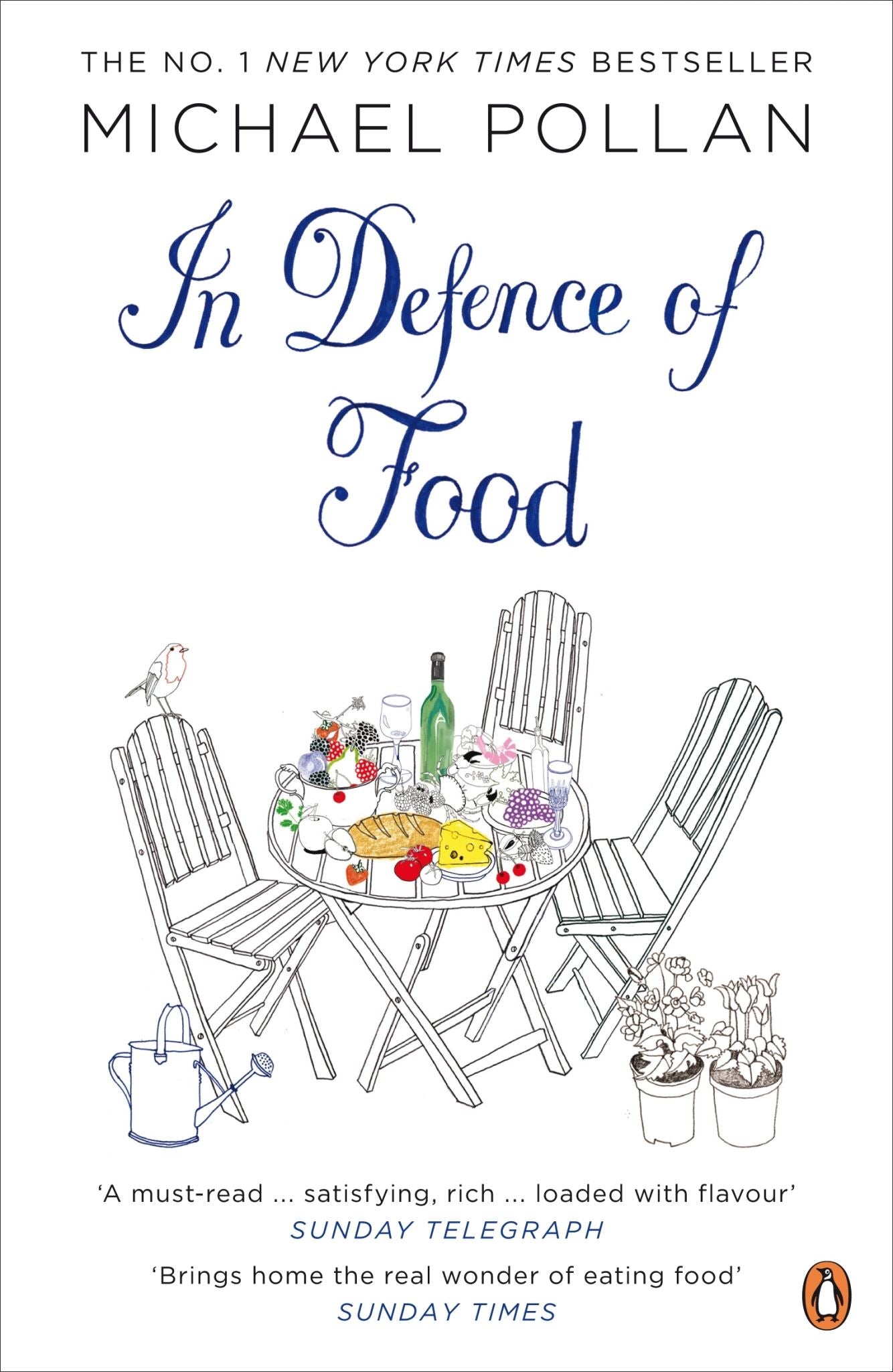 In Defence of Food:The Myth of Nutrition and the Pleasures of Eating