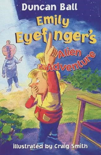 Emily Eyefinger's Alien Adventure (Emily Eyefinger, #5)