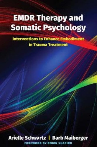 EMDR Therapy and Somatic Psychology