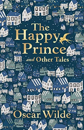 Happy Prince and Other Tales, The (Faber Classics)