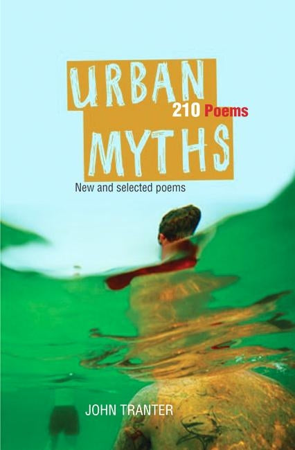 Urban Myths: 210 Poems