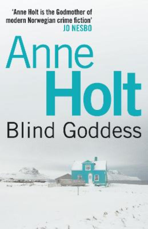 Blind Goddess (Hanne Wilhelmsen 1)