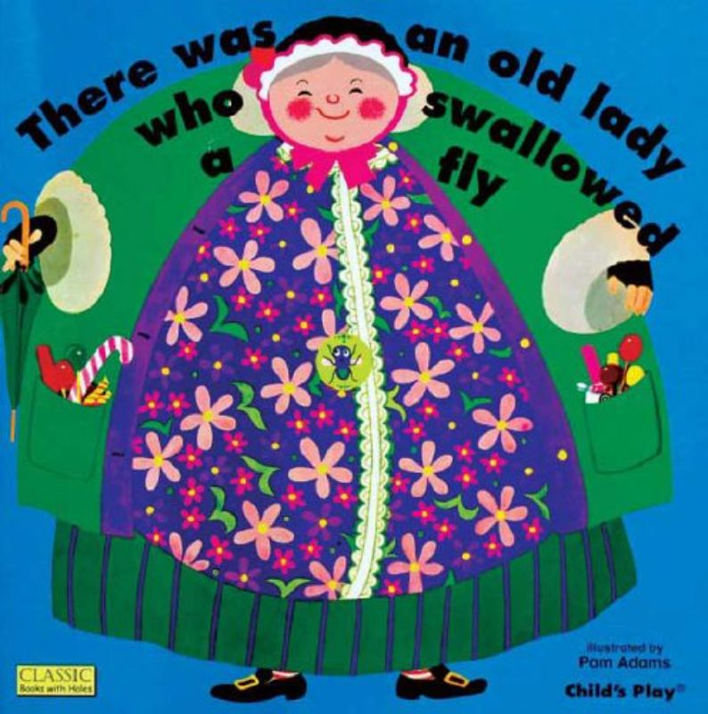 There Was an Old Lady Who Swallowed a Fly (Classic Books with Holes Big Book)