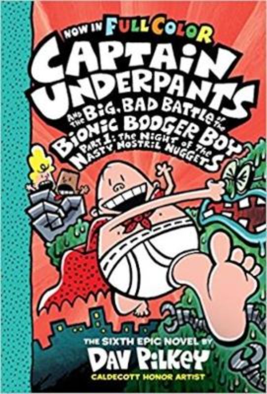 Captain Underpants #6: Big,Bad Battle Of Bio Booger, 1 (Col)