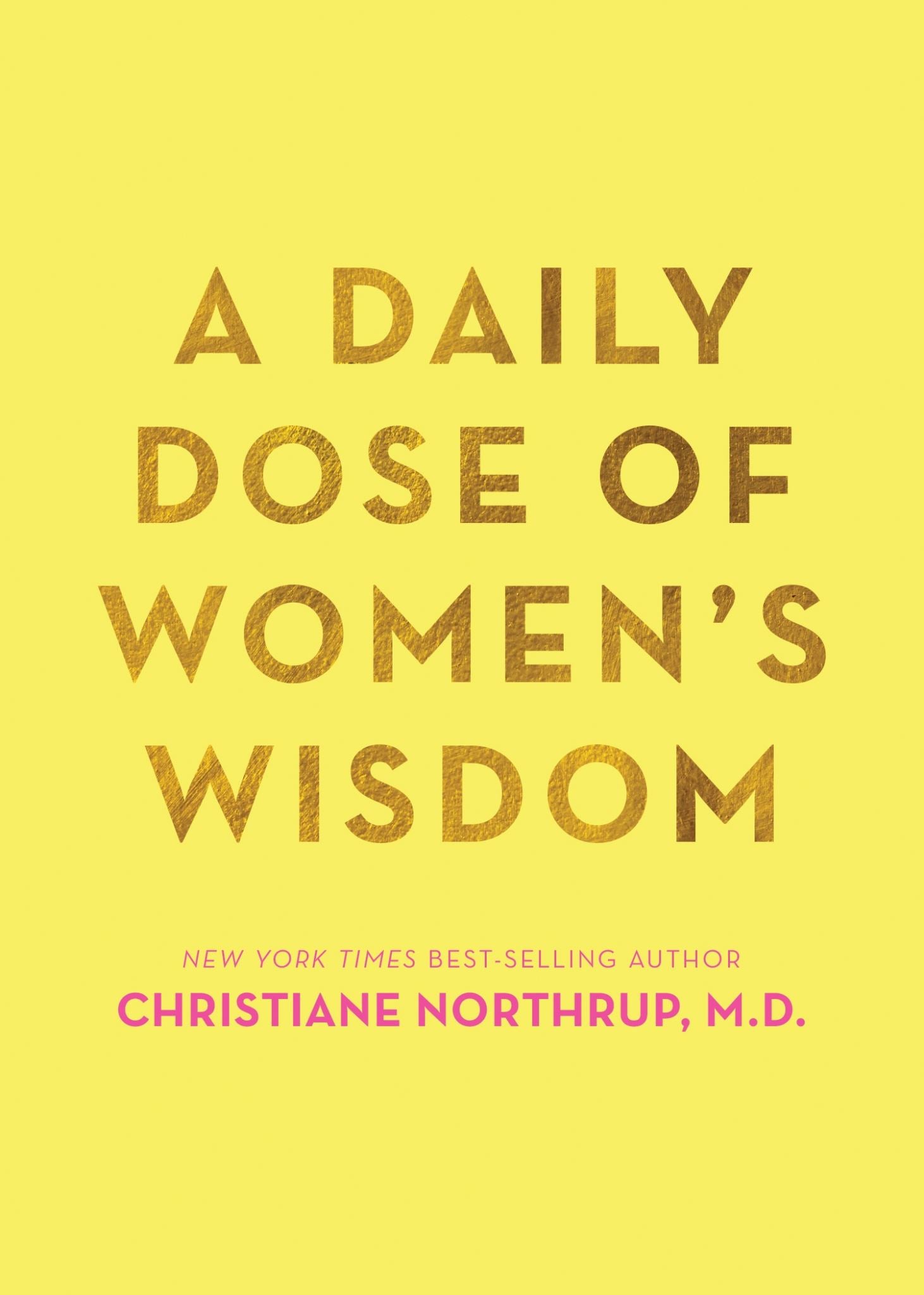 A Daily Dose Of Women's Wisdom