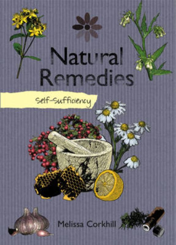 Self-Sufficiency Natural Home Remedies