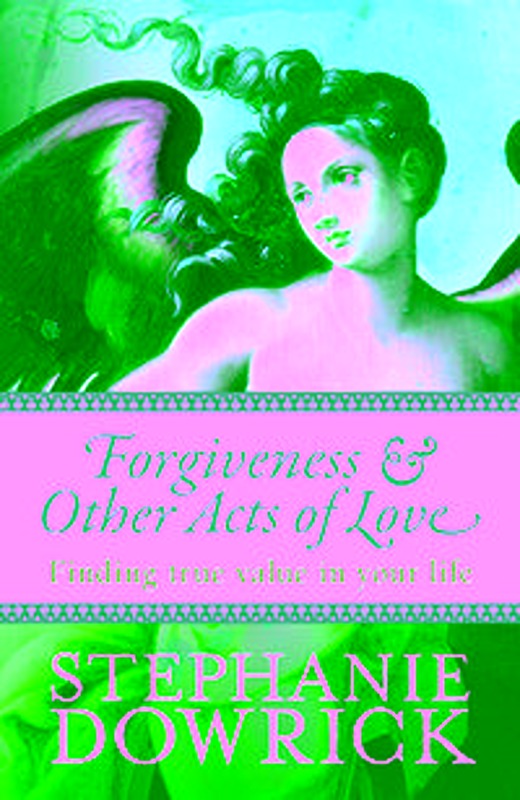 Forgiveness & Other Acts of Love