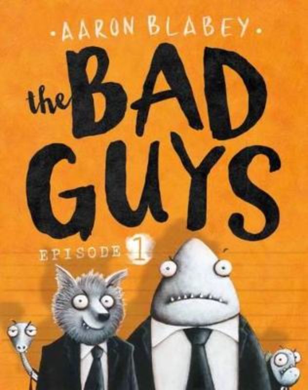 The Bad Guys Episode 1