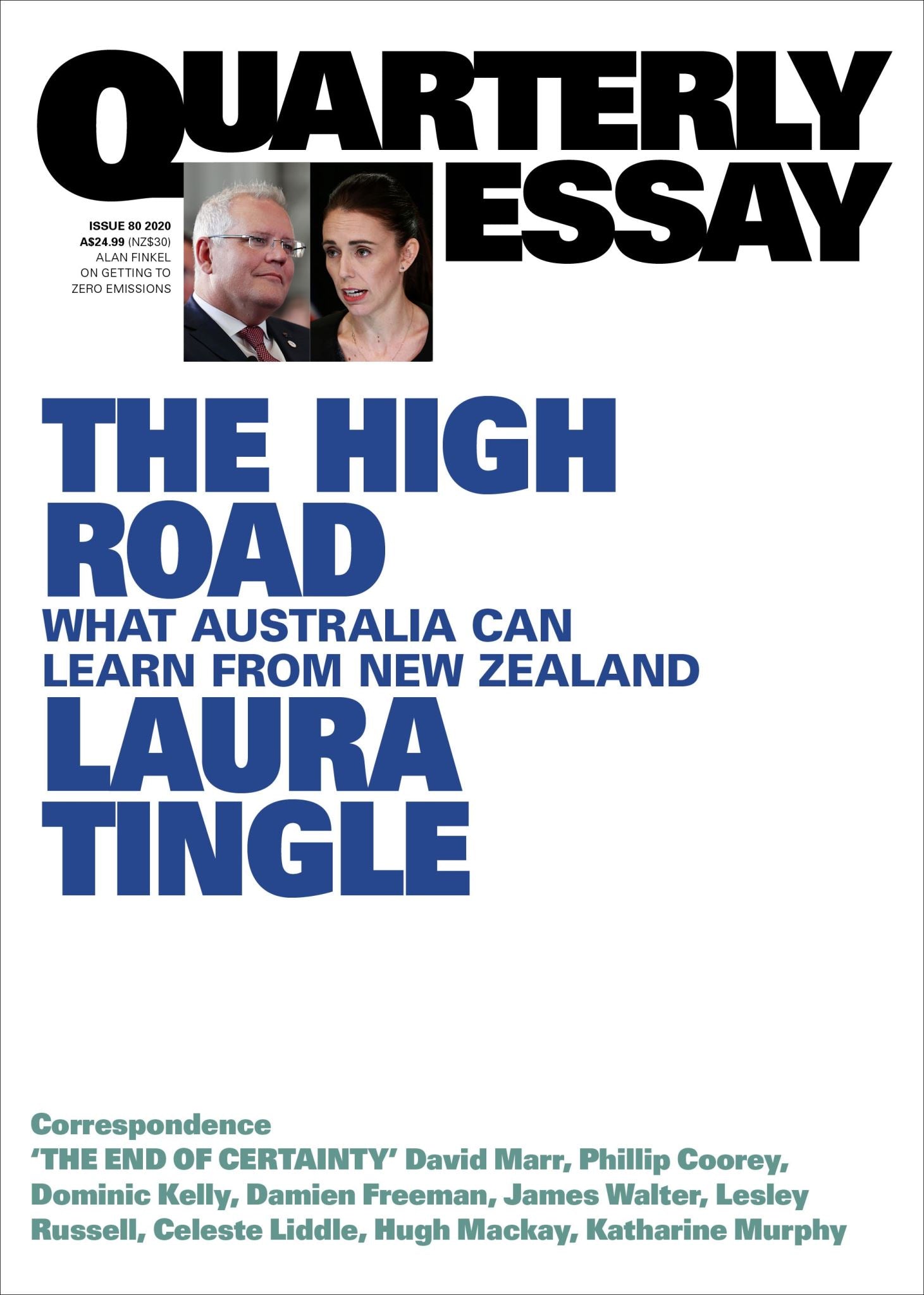 The High Road; What Australia Can Learn From New Zealand; Quarterly Essay 80