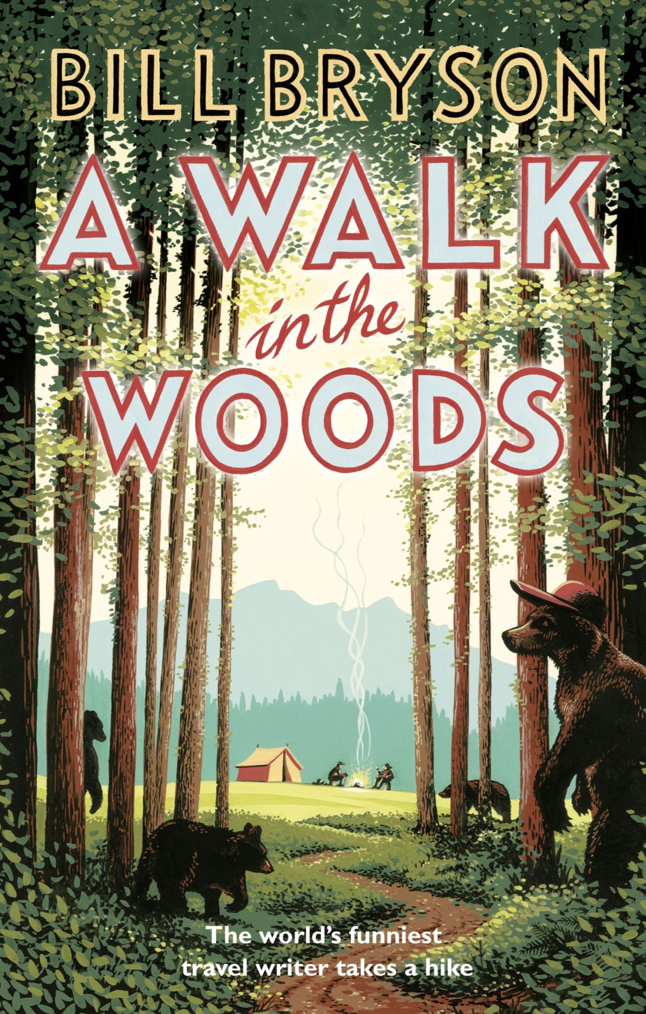 A Walk In The Woods