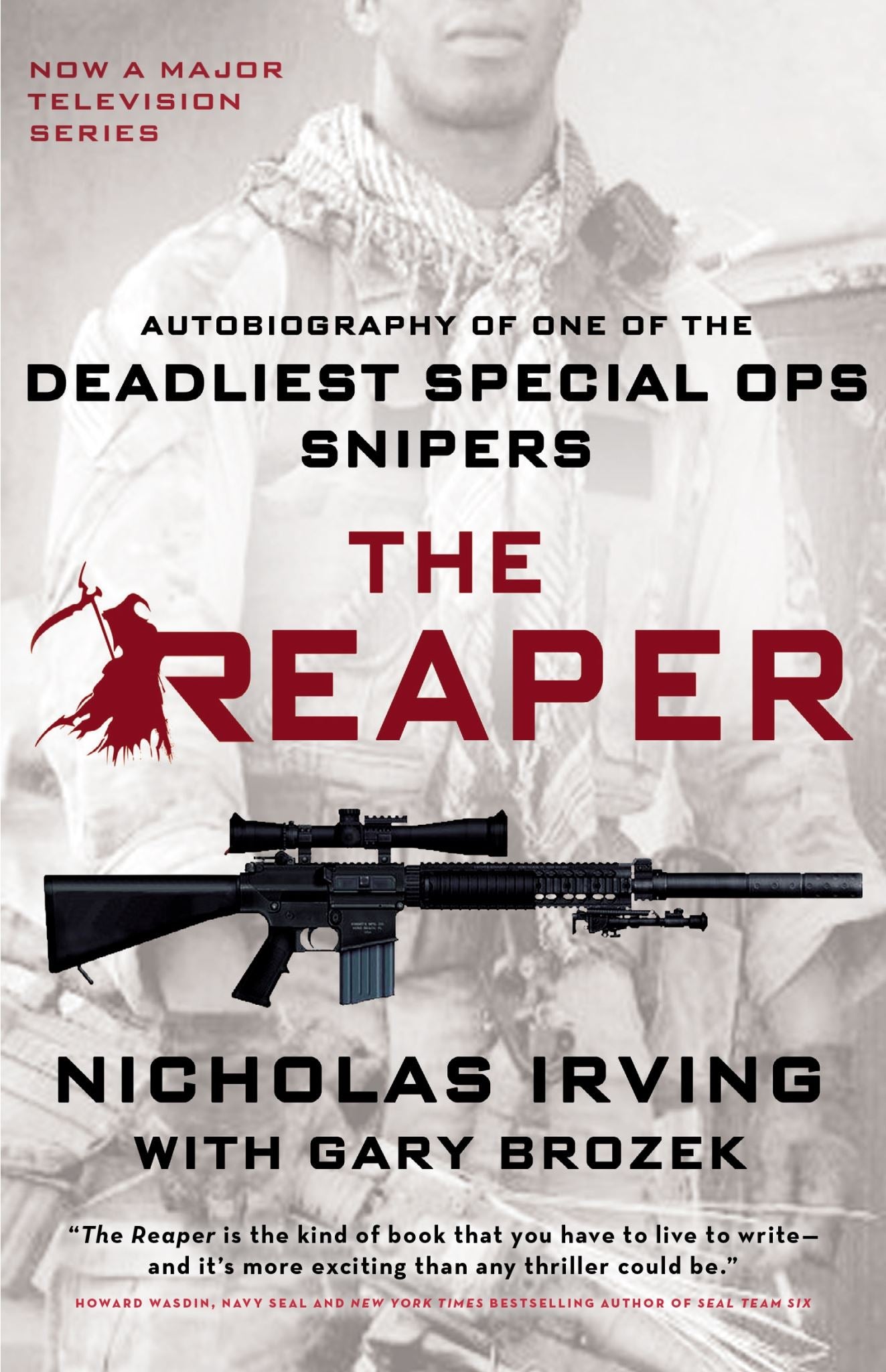 The Reaper: Autobiography of One of the Deadliest Special Ops Snipers