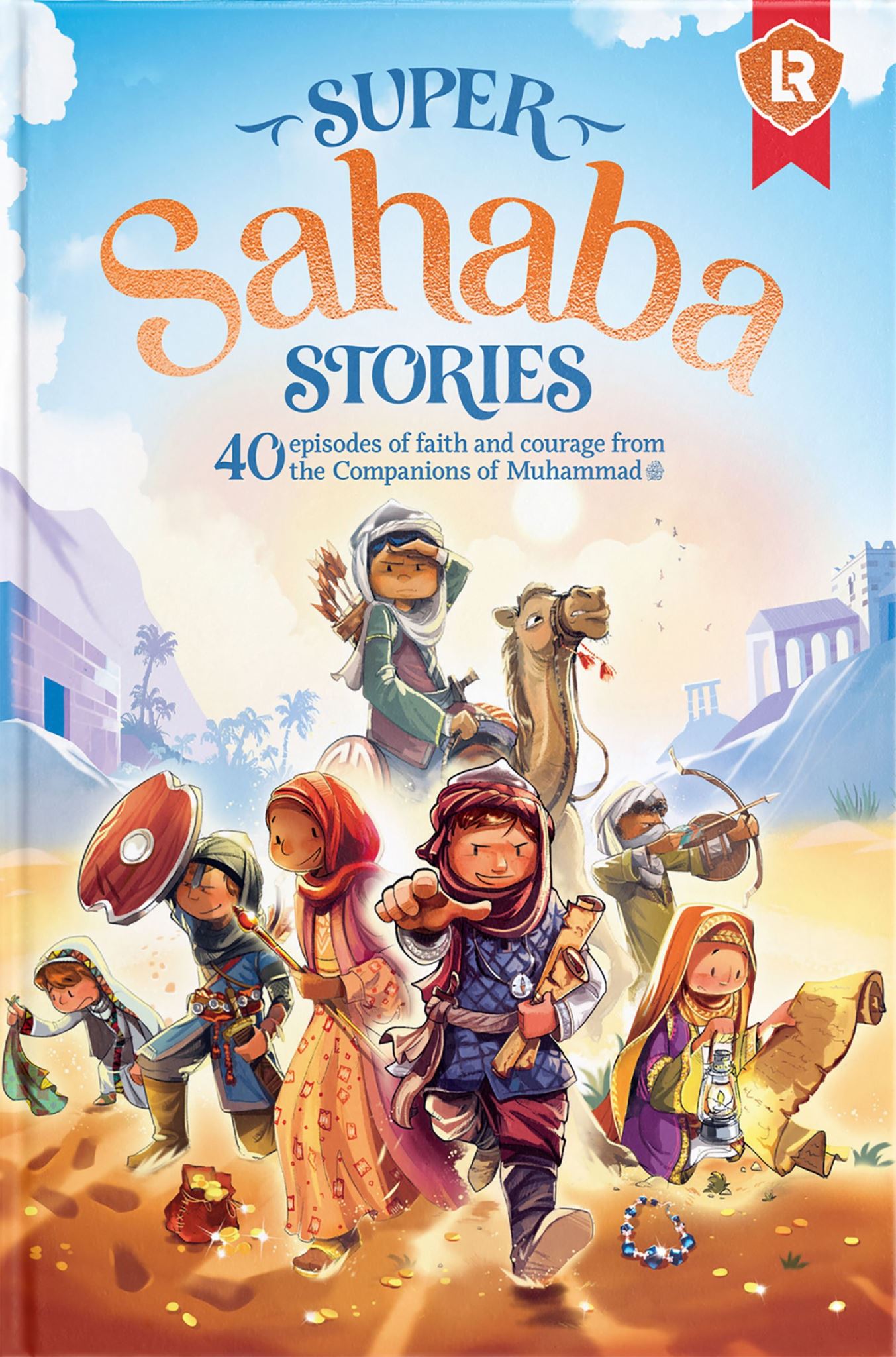 The Lives of the Sahaba