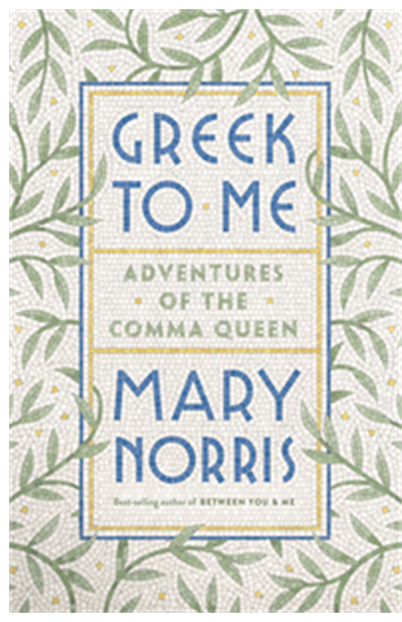 Greek to Me: Adventures of the Comma Queen