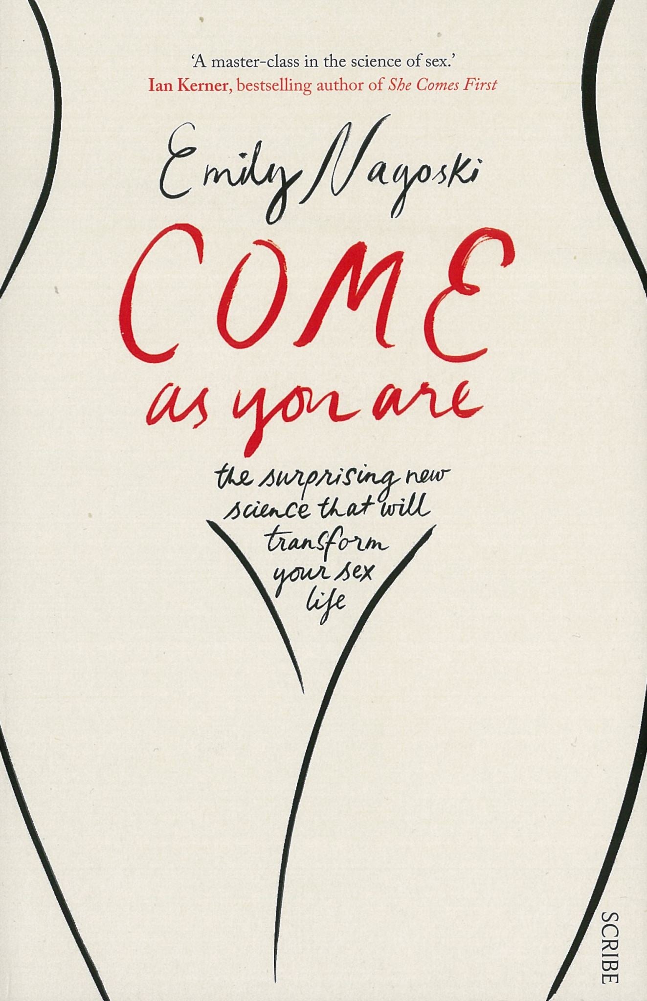 Come As You Are: The surprising new science that will transform your sex life