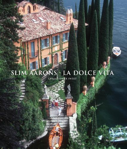 Slim Aarons La Dolce Vita Italy Photography Book