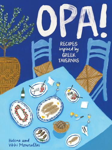 OPA! Greek Taverna Cookbook