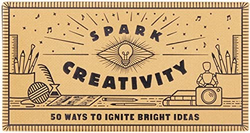 Spark Creativity: 50 Ways to Ignite Bright Ideas