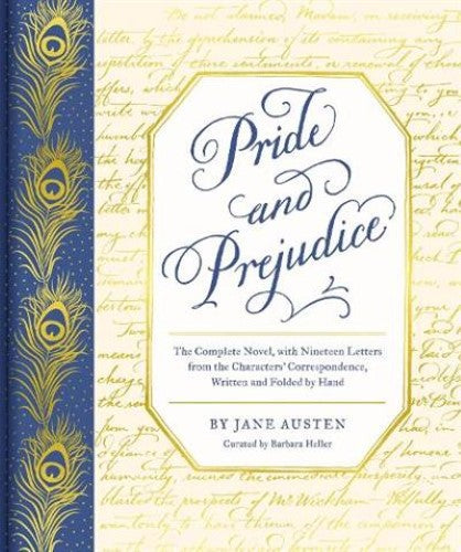 Pride and Prejudice: The Complete Novel, with Nineteen Letters from the Characte