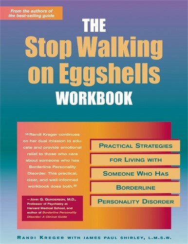 Stop Walking On Eggshells Workbook: Practical Strategies for Living with Someone