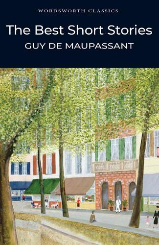 Best Short Stories of Guy de Maupassant