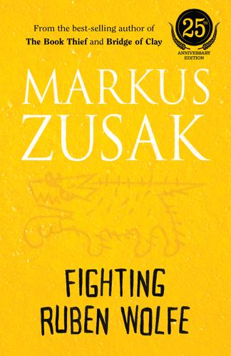 Fighting Ruben Wolfe (25th Anniversary Edition)
