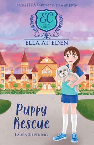 Puppy Rescue - Ella at Eden Book 10