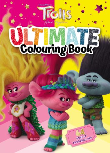 Trolls Band Together: Ultimate Colouring Book - DreamWorks