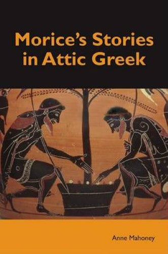 Morice's Stories in Attic Greek