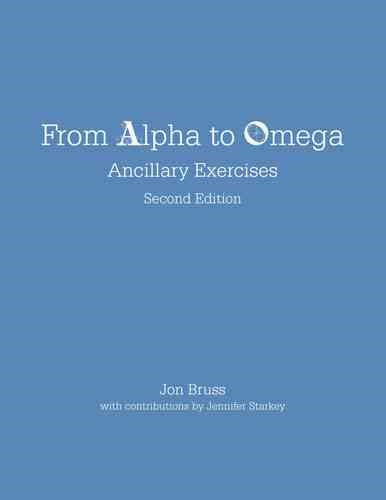 From Alpha to Omega: Ancillary Exercises