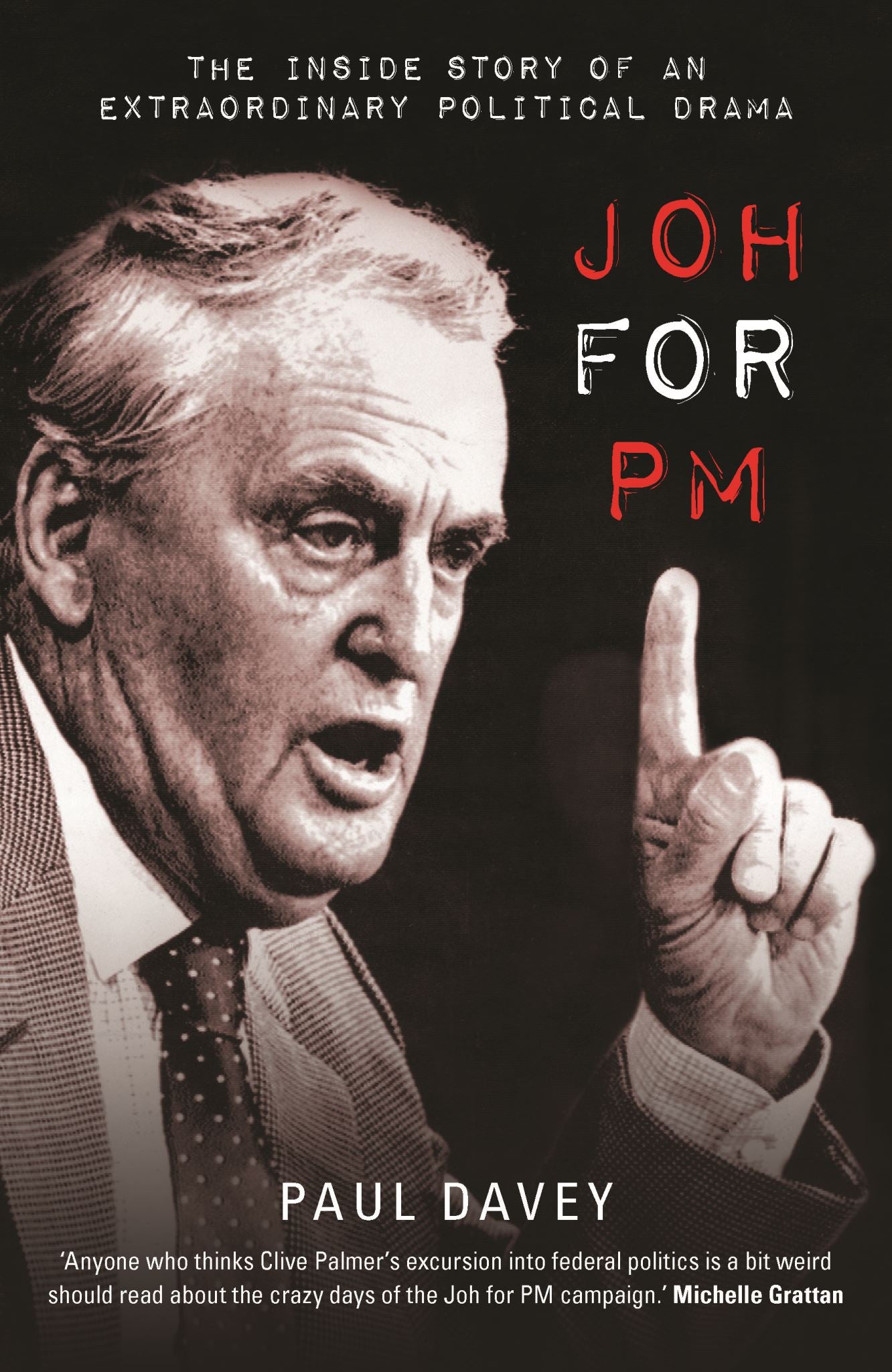 Joh for PM