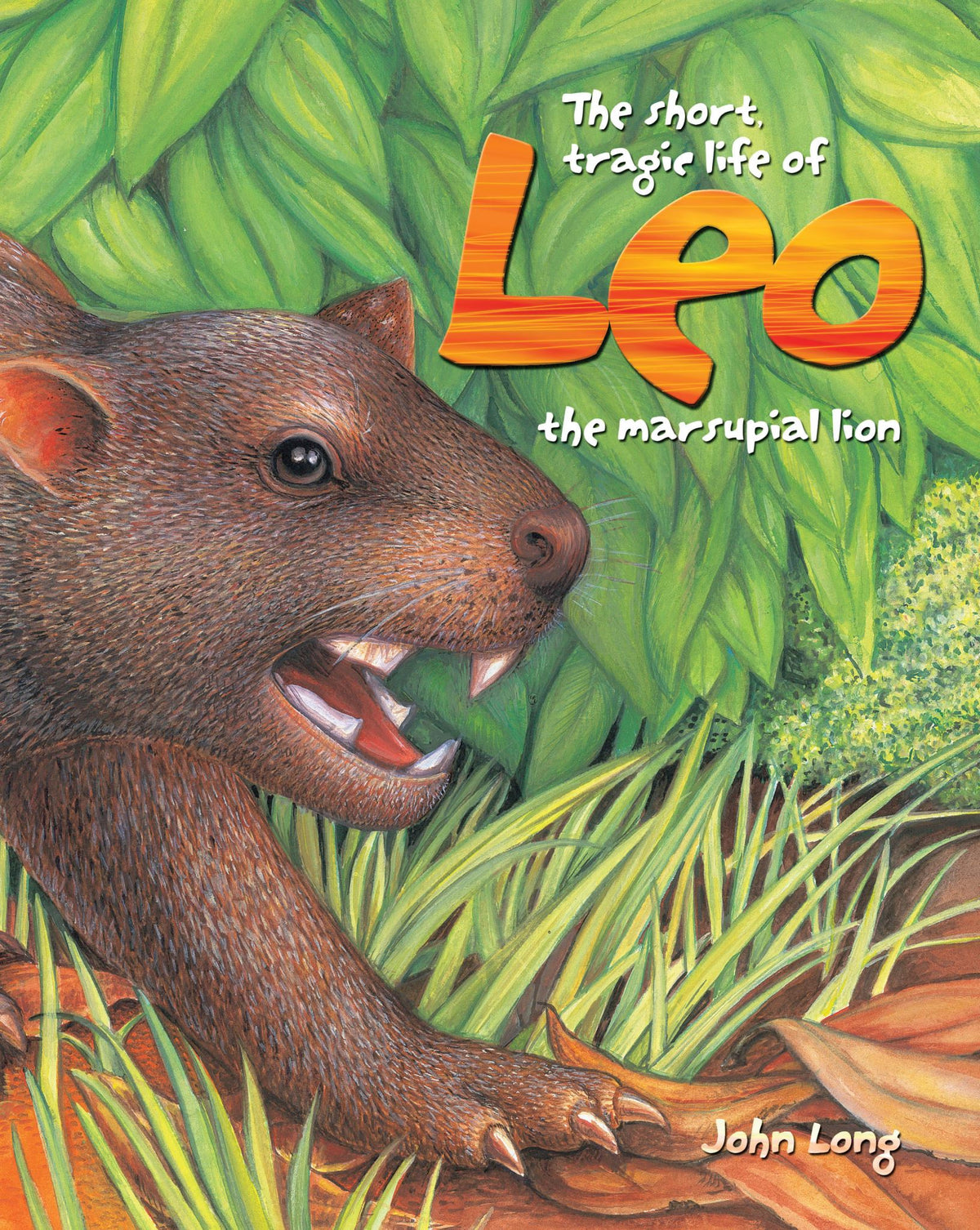 The Short Tragic Life of Leo the Marsupial Lion