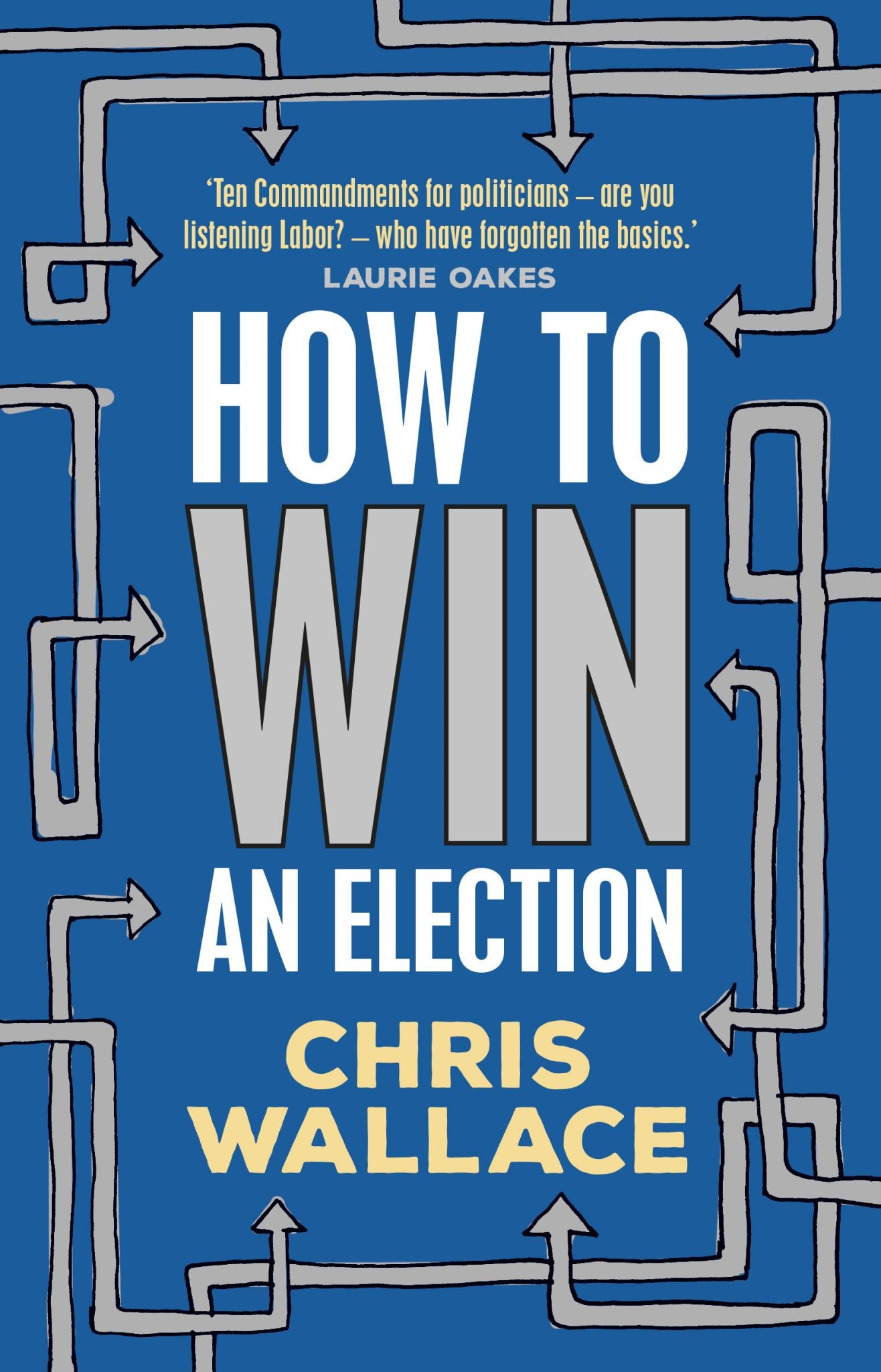 How to Win an Election