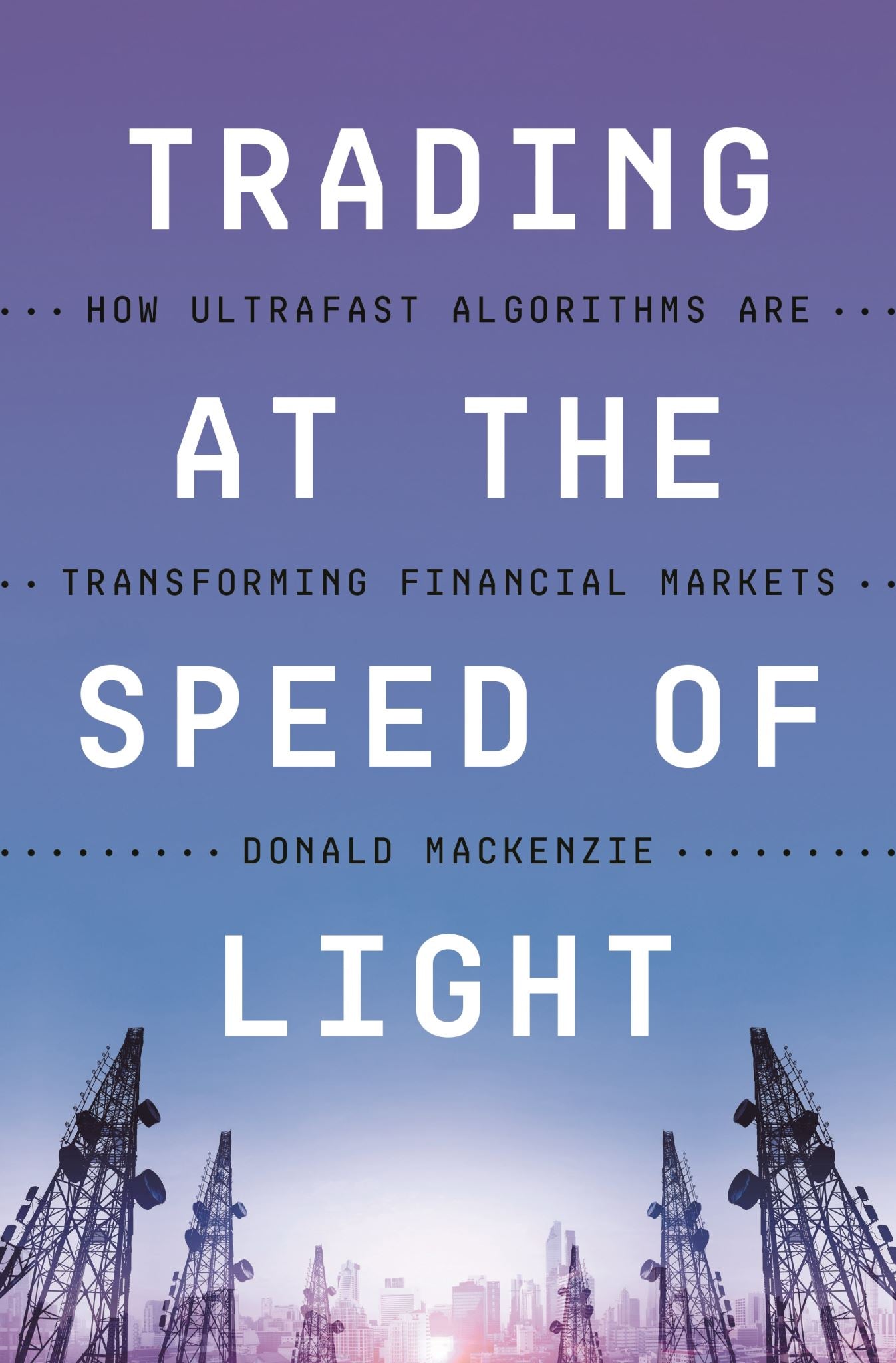 Trading at the Speed of Light