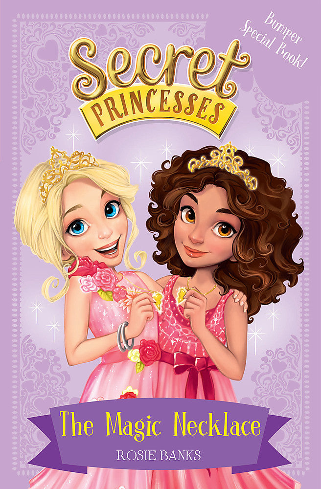 Secret Princesses: The Magic Necklace Bumper Special Book!