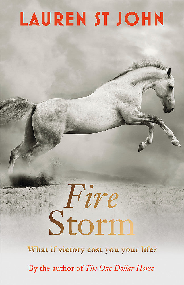 The One Dollar Horse: Fire Storm