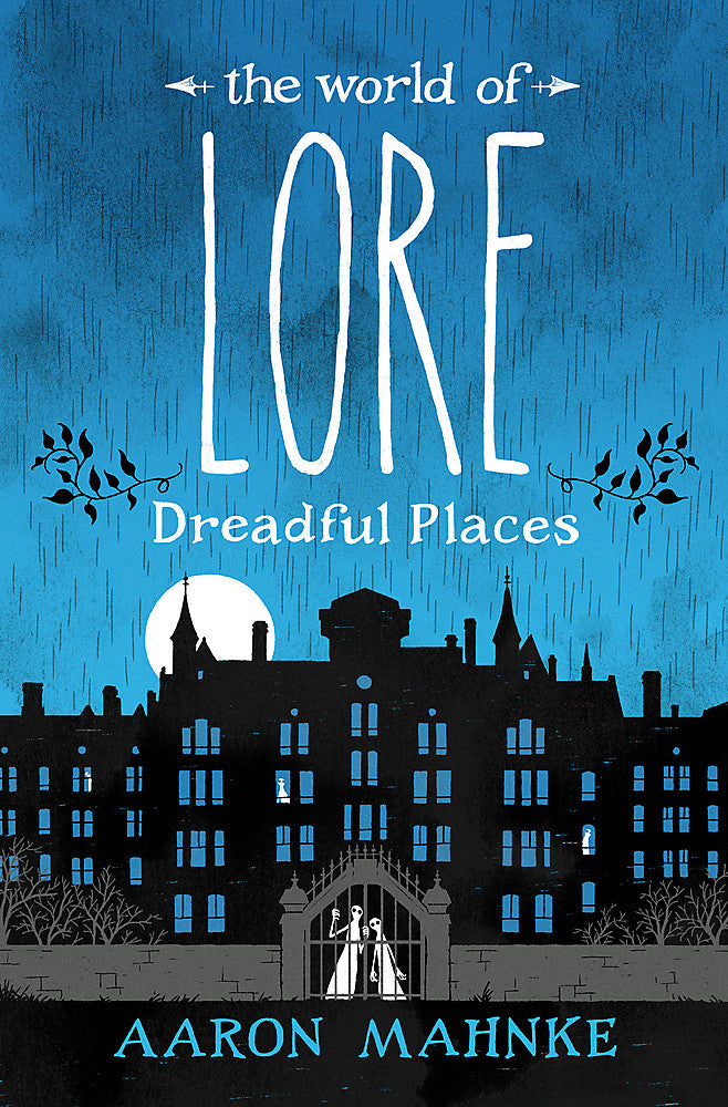 The World of Lore, Volume 3: Dreadful Places