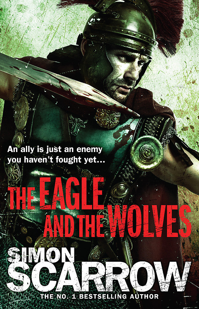 The Eagle and the Wolves (Eagles of the Empire 4)