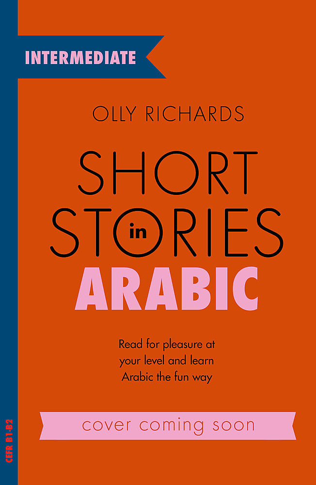 Short Stories in Arabic for Intermediate Learners (MSA)