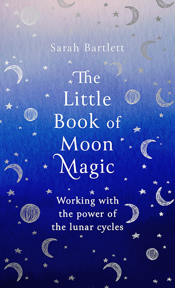 The Little Book of Moon Magic