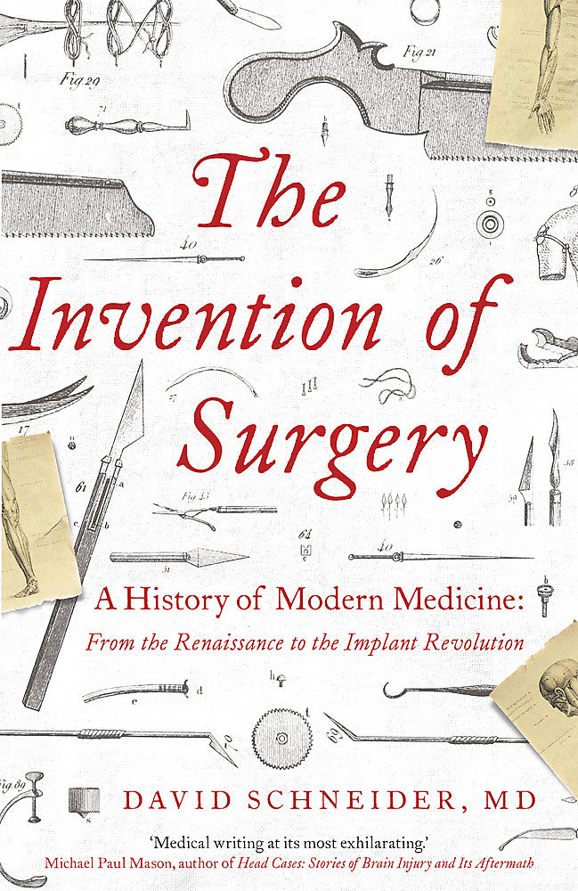 The Invention of Surgery