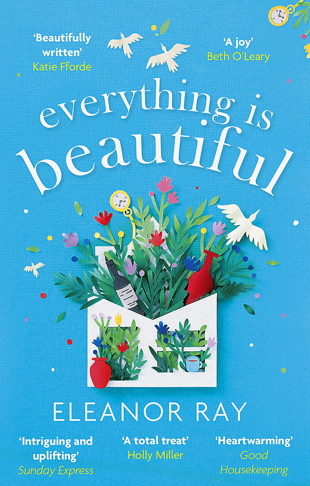 Everything is Beautiful: 'the most uplifting book of the year' Good Housekeepin