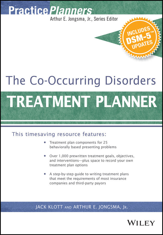 The Co-Occurring Disorders Treatment Planner, with DSM-5 Updates