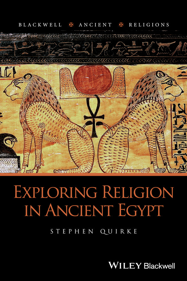 Exploring Religion in Ancient Egypt
