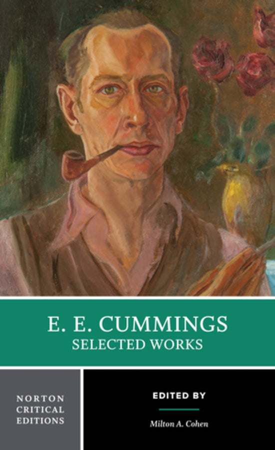 E. E. Cummings Selected Works, Norton Critical Edition