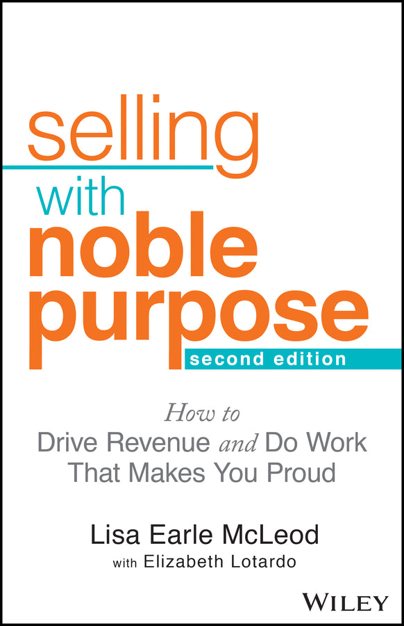 Selling With Noble Purpose