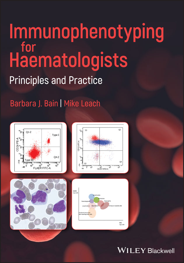 Immunophenotyping for Haematologists