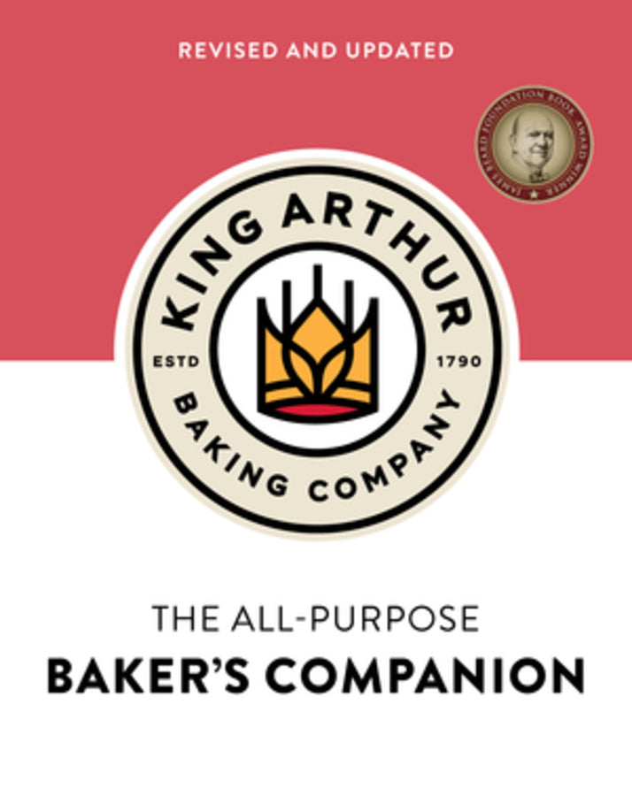 The King Arthur Baking Company's All-Purpose Baker's Companion (Revised and Upda
