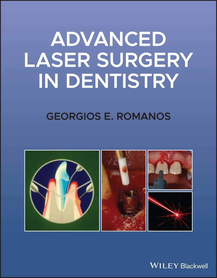 Advanced Laser Surgery in Dentistry