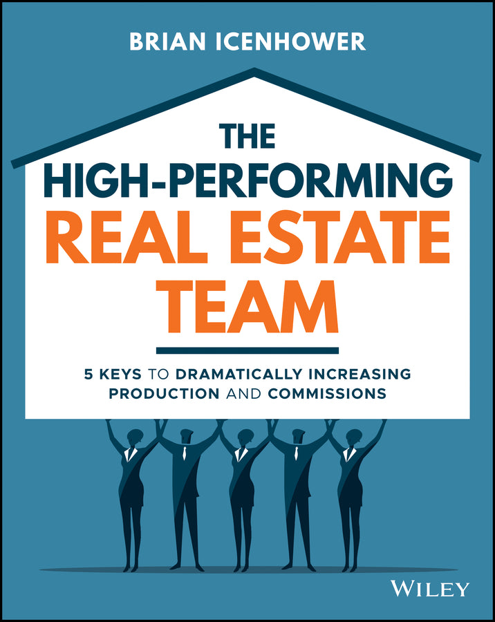 The High-Performing Real Estate Team